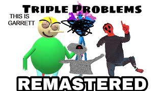 Triple Problems  Remastered  FNF Triple trouble but Dave class sings it [upl. by Aihsenot775]