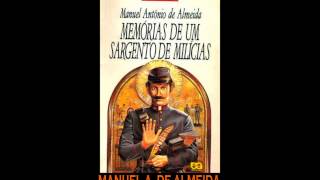 AUDIOLIVRO quotMemórias de um Sargento de Milíciasquot de Manuel Antônio de Almeida [upl. by Alled]