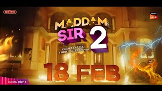 janiye kab aa rha hai madam sir season 2 episode 1 madamsir yuktisingh [upl. by Ecilayram438]