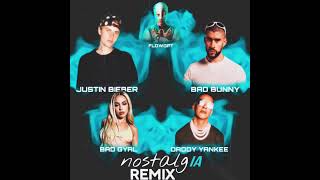 NostalgIA  Remix  Justin Bieber Bad Bunny Bad Gyal Daddy Yankee [upl. by Asilanna]