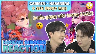 Korean singers🇰🇷 Reaction  CARMEN  HABANERA  O SEN🇻🇳 [upl. by Huntley782]