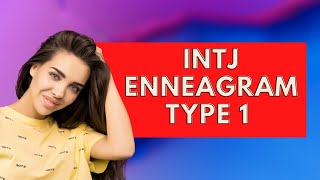 INTJ Enneagram Type 1Personality Types [upl. by Elazaro]