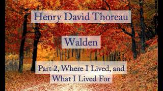 Henry David Thoreau Walden  Where I Lived and What I Lived For Audiobook [upl. by Zil]