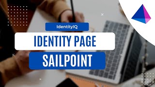 Identity Page  SailPoint IIQ  IAM [upl. by Oremoh]