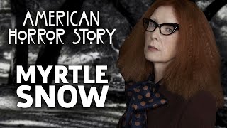 AHS Everything We Know About Myrtle Snow [upl. by Jacey]