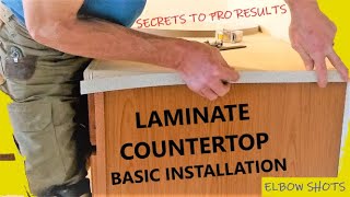 Laminate Countertop Basics  SECRETS TO PROFESSIONAL RESULTS [upl. by Mara]