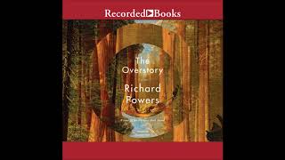 The Overstory by Richard Powers Audiobook Excerpt [upl. by Berlyn]