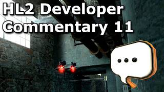 HL2 Dev Commentary Part 11  quotFollow Freemanquot [upl. by Adyl]