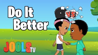 Do It Better  Trapery Rhymes  Hip Hop Kids Songs by Jools TV [upl. by Atiruam]