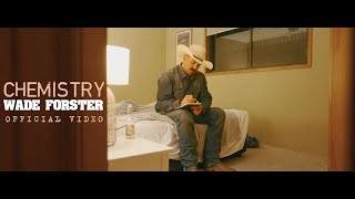 Wade Forster  Chemistry Official Music Video [upl. by Brieta]