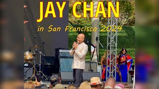 JAY CHAN  Live Concert in San Francisco 2024 [upl. by Matthias]