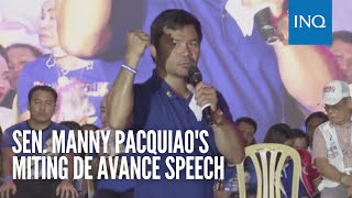 Sen Manny Pacquiaos miting de avance speech [upl. by Haleemak]