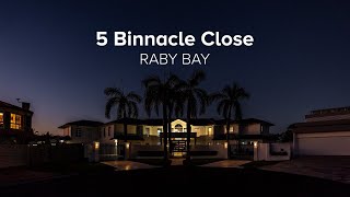 5 Binnacle Close  RABY BAY  NGU Real Estate  Prestige Property [upl. by Lempres]