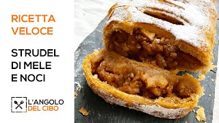 STRUDEL DI MELE FACILISSIMO  Ricetta facile  angolodelcibo [upl. by Athena24]