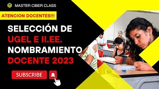 🔴SELECCION de INSTITUCIONES EDUCATIVAS🔴en el PROCESO DE NOMBRAMIENTO DOCENTE 2023 [upl. by Chuch]