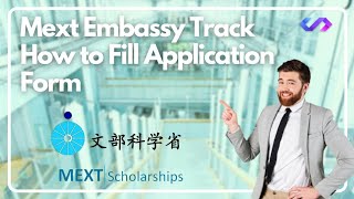 How to fill Application Form of Japanese Government Scholarship  MEXT Scholarship  Softic Mentor [upl. by Sidney]