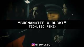 Ernia Marracash  BUONANOTTE x DUBBI TioMusic Mashup [upl. by Sydalg]