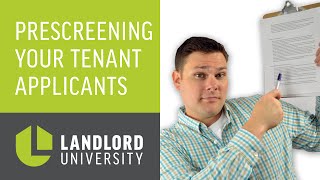 How to Prescreen Tenant Applicants  Landlord University [upl. by Piero]