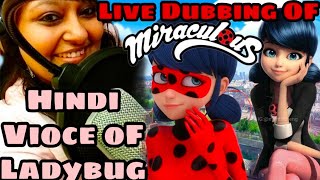 Miraculous Ladybug  Hindi vioce Live Dubbing  Renu Sharda [upl. by Idnib]