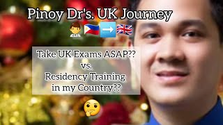 UK Exams ASAP vs Residency Training in my Country  Filipino Doctor in the UK plab img [upl. by Valtin]