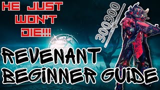 Revenant Prime Warframe The Ultimate Beginners Guide [upl. by Bradman632]