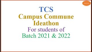 TCS Campus Commune Ideathon  TCS idea bank tcsideathon campusconnect [upl. by Willa]