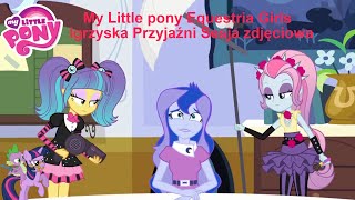 My Little Pony Equestria Girls Igrzyska Przyjaźni Odcinek 04 Sesja zdjęciowa [upl. by Selhorst931]