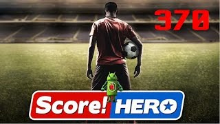 Score Hero Level 370 Walkthrough  3 Stars [upl. by Ardnayek141]