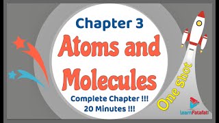 Class 9 Chapter 3 Atoms and Molecules OneShot in 20 Minutes   LearnFatafat [upl. by Merrill]