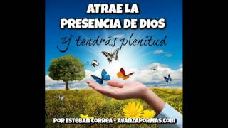 ATRAE LA PRESENCIA DE DIOS y Tendrás Plenitud  REFLEXIONES CRISTIANAS CORTAS  327 [upl. by Neemsay251]