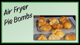 Air Fryer Pie Bombs [upl. by Ainer]