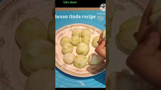 Besan Tinda Recipe  shorts recipe besantinda tindarecipe cookingvideo easytastyrecipe05 [upl. by Yrrok706]