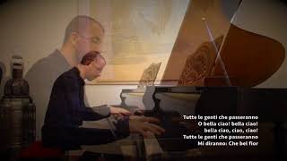 Bella Ciao  Piano cover lyrics on screen [upl. by Gerrard]