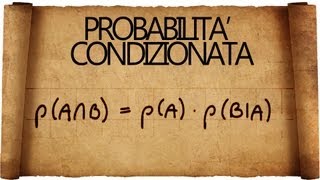 Probabilità Condizionata  Eventi dipendenti ed Indipendenti [upl. by Blakely]