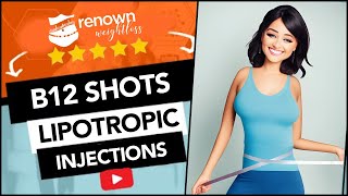 B12 Shots amp Lipotropic Injections  Renown Weight Loss [upl. by Winwaloe]