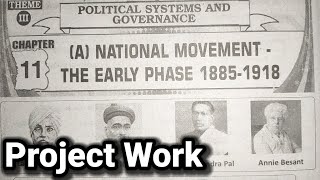 8th class  Social  11ANational Movement  The Early Phase 1885  1918  Project work  8th social [upl. by Irpak855]