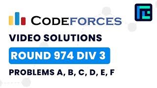 Codeforces Round 974 Div 3  Video Solutions  A to F  by Abhinav Kumar  TLE Eliminators [upl. by Tnecillim172]