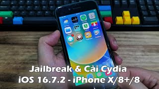 Hướng Dẫn Jailbreak Và Cài Cydia iOS 1672  iPhone X88 Trên Máy Tính [upl. by Dej]