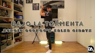 Bajo la Tormenta  Sergio Georges Salsa Giants by Lessier Herrera 🔗 del video completo👇👇👇 [upl. by Alled137]