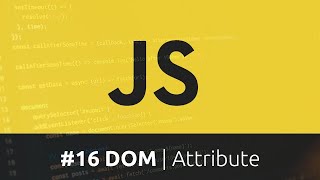 Curso de Javascript  16 DOM  getAttribute setAttribute e removeAttribute [upl. by Kessel]