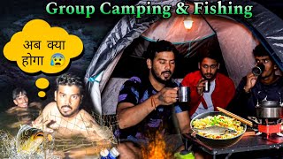 Group Camping amp Fishing In Dangerous Forest  River Camping Catch amp Cook vlog [upl. by Zwiebel]