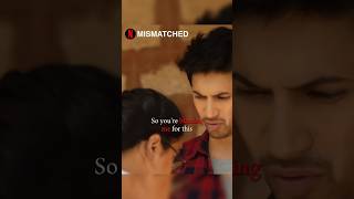 Dimple ne Rishi ko kiya blame 💔😭 netflix mismatched grow2viral dream heartbroken sad ytshorts [upl. by Merkley]