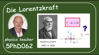 Physik 5PhD062 Die Lorentzkraft [upl. by Breskin]