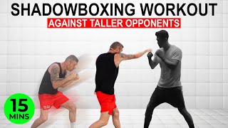 15 Minute Boxing Workout at Home  Fighting Taller Opponent [upl. by Frisse8]