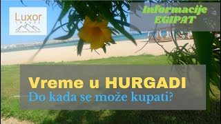 Kada je sezona kupanja u Hurgadi  EGIPAT [upl. by Drahsir111]