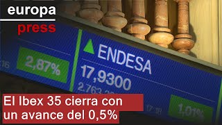 El Ibex 35 cierra con un avance del 05 [upl. by Asum239]