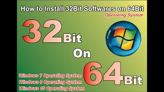 How to upgrade 32bit to 64bit windows 7 8 10  How to Install 32bit Program In 64bit Windows 7 8 [upl. by Edea]