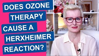 Does Ozone Therapy Cause a Herxheimer Reaction [upl. by Laraine]