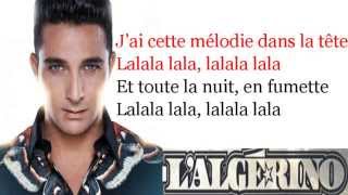 LAlgérino feat Lartiste  Fais tourner ParolesLyrics [upl. by Nolahp]