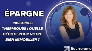 Passoires thermiques  quelle décote pour votre bien immobilier [upl. by Cailean]